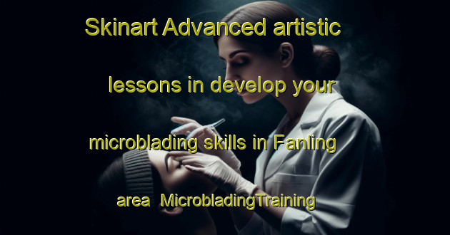 Skinart Advanced artistic lessons in develop your microblading skills in Fanling area | MicrobladingTraining | MicrobladingClasses | SkinartTraining-Hong Kong
