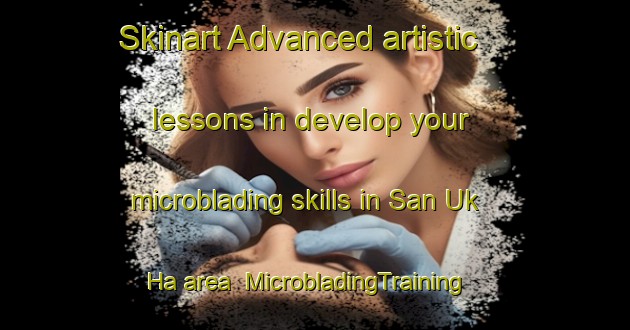 Skinart Advanced artistic lessons in develop your microblading skills in San Uk Ha area | MicrobladingTraining | MicrobladingClasses | SkinartTraining-Hong Kong