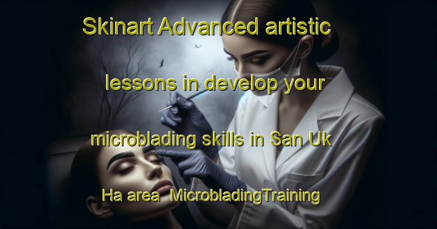 Skinart Advanced artistic lessons in develop your microblading skills in San Uk Ha area | MicrobladingTraining | MicrobladingClasses | SkinartTraining-Hong Kong